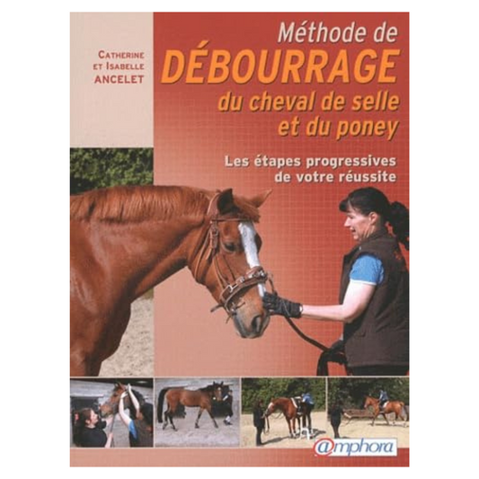 Livre - Méthode de débourrage du cheval de selle et du poney